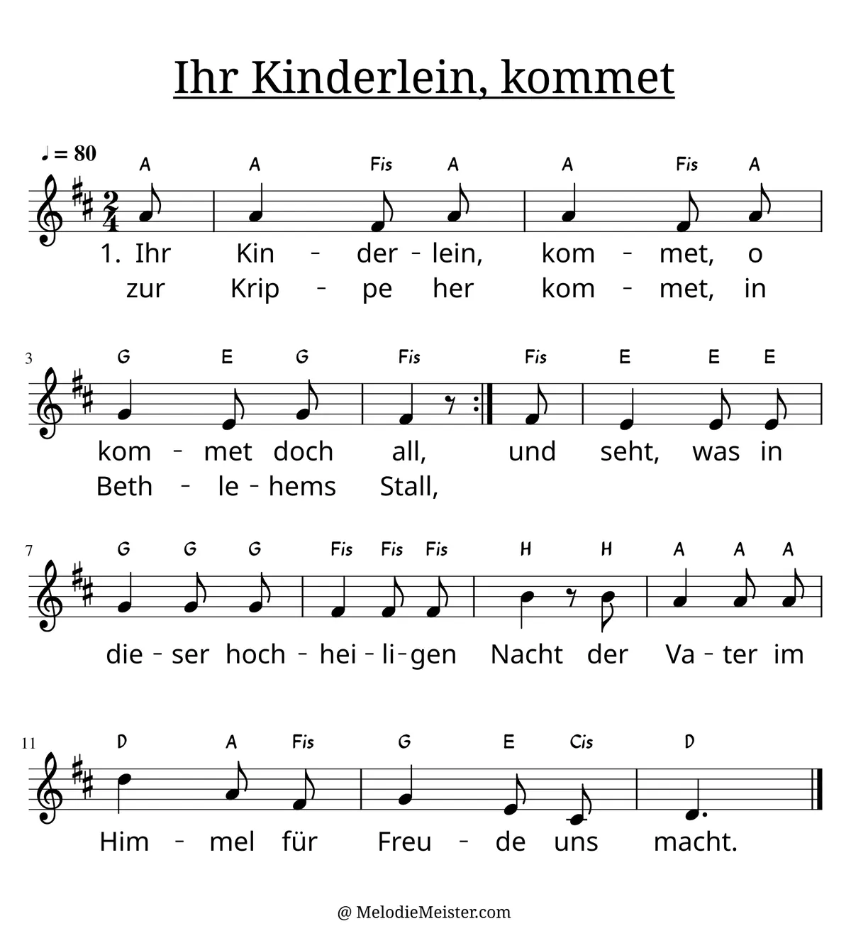 Notenblatt „Ihr Kinderlein kommet“. Einstimmige Melodie im Violinschlüssel, D-Dur, 2/4-Takt, mit der 1. Strophe des Liedtextes.