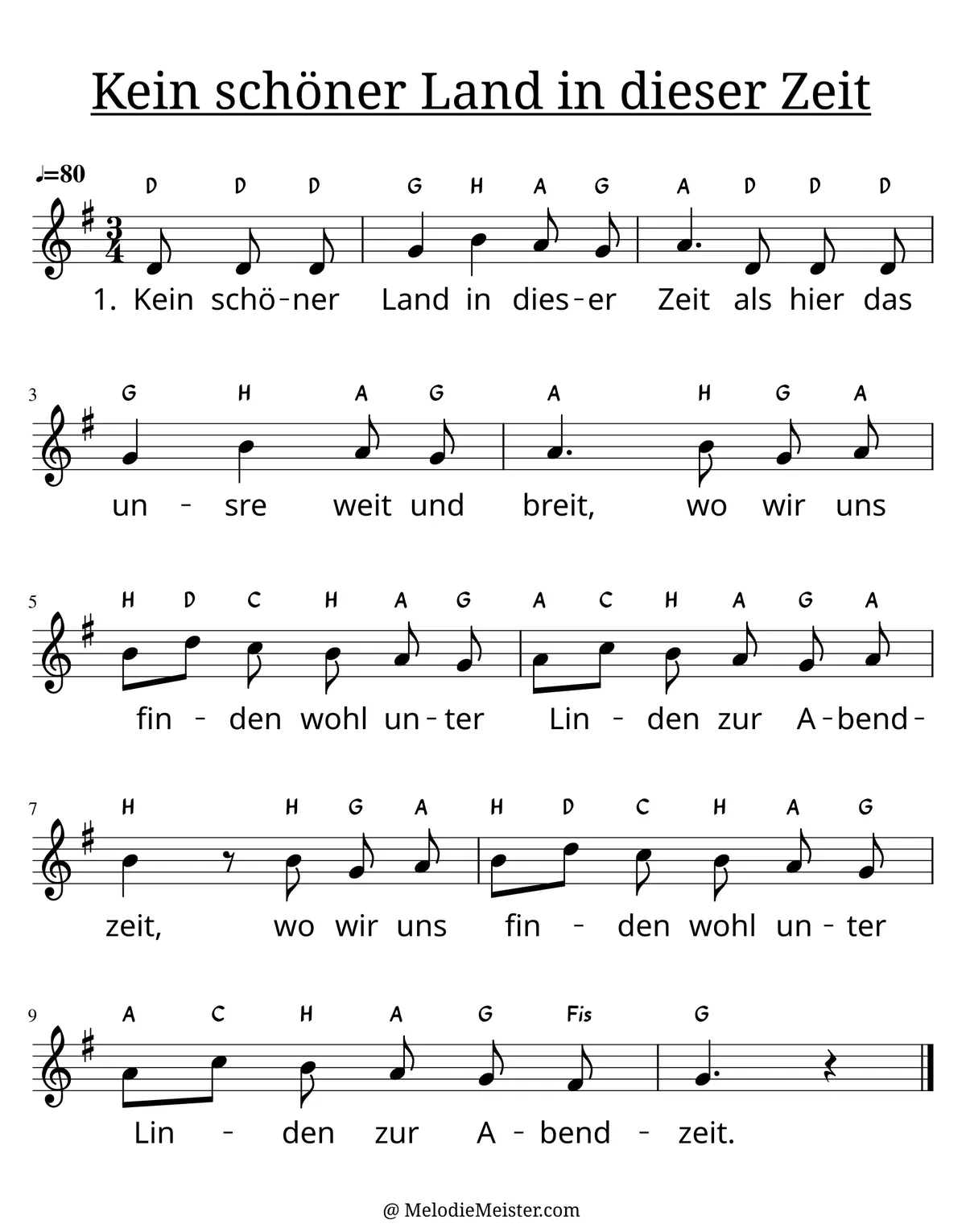 Notenblatt „Kein schöner Land in dieser Zeit“. Einstimmige Melodie im Violinschlüssel, G-Dur, 3/4-Takt, mit der 1. Strophe des Liedtextes.