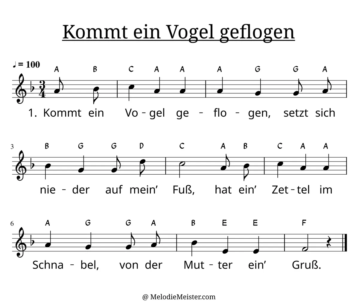 Notenblatt „Kommt ein Vogel geflogen“. Einstimmige Melodie im Violinschlüssel, F-Dur, 3/4-Takt, mit der 1. Strophe des Liedtextes.