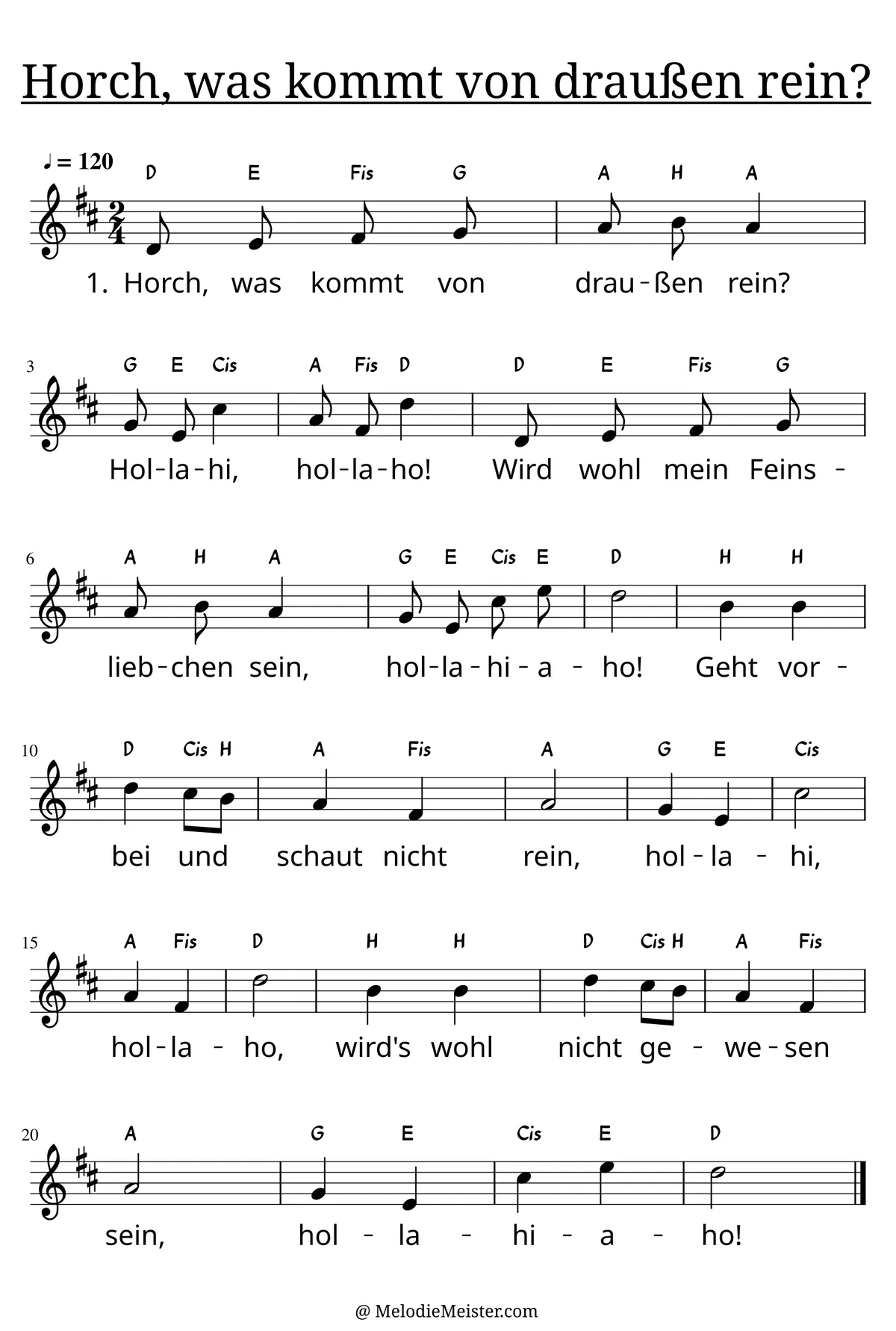 Notenblatt „Horch was kommt von draußen rein“. Einstimmige Melodie im Violinschlüssel, D-Dur, 2/4-Takt, mit der 1. Strophe des Liedtextes.
