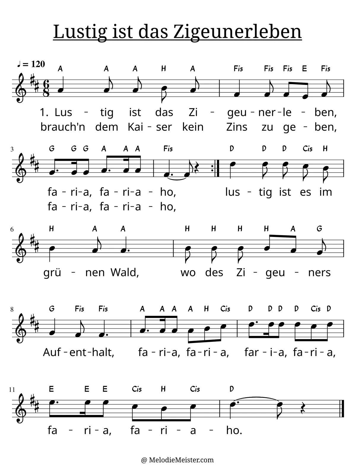 Notenblatt „Lustig ist das Zigeunerleben“. Einstimmige Melodie im Violinschlüssel, D-Dur, 6/8-Takt, mit der 1. Strophe des Liedtextes.