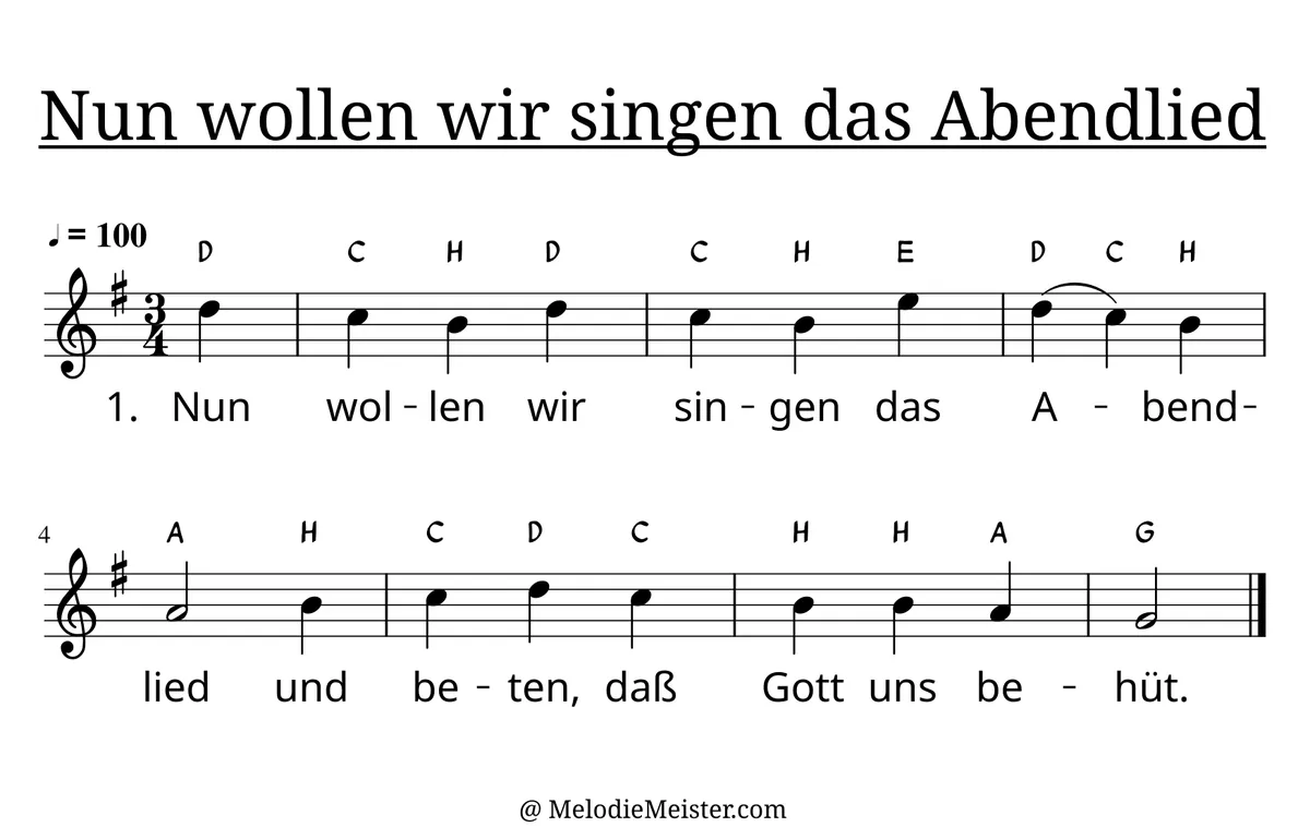 Notenblatt „Nun wollen wir singen das Abendlied“. Einstimmige Melodie im Violinschlüssel, G-Dur, 3/4-Takt, mit der 1. Strophe des Liedtextes.