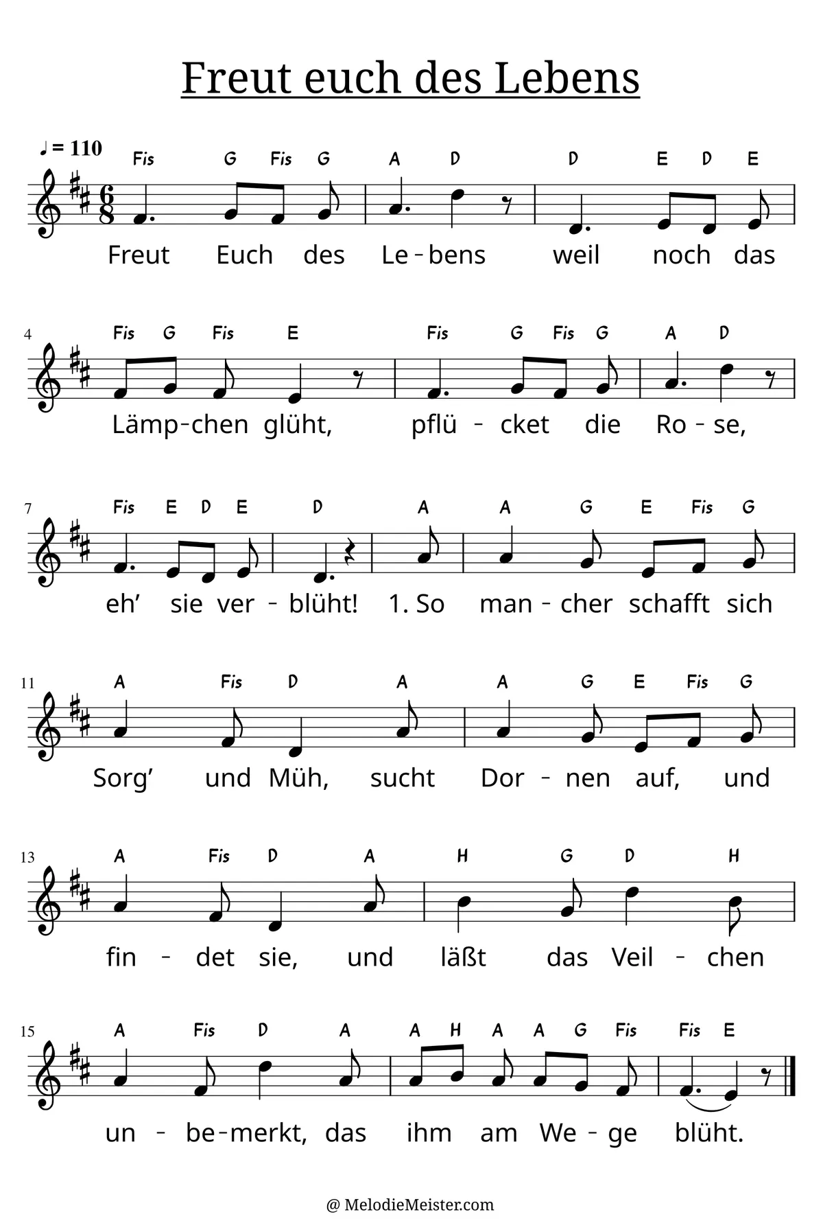 Notenblatt „Freut euch des Lebens“. Einstimmige Melodie im Violinschlüssel, D-Dur, 6/8-Takt, mit der 1. Strophe des Liedtextes.