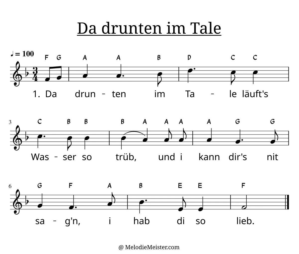 Notenblatt „Da drunten im Tale“. Einstimmige Melodie im Violinschlüssel, F-Dur, 3/4-Takt, mit der 1. Strophe des Liedtextes.