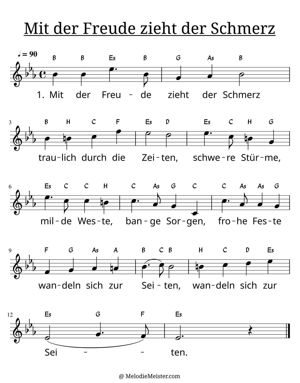 Notenblatt „Mit der Freude zieht der Schmerz“. Einstimmige Melodie im Violinschlüssel, Es-Dur, 4/4-Takt, mit der 1. Strophe des Liedtextes.