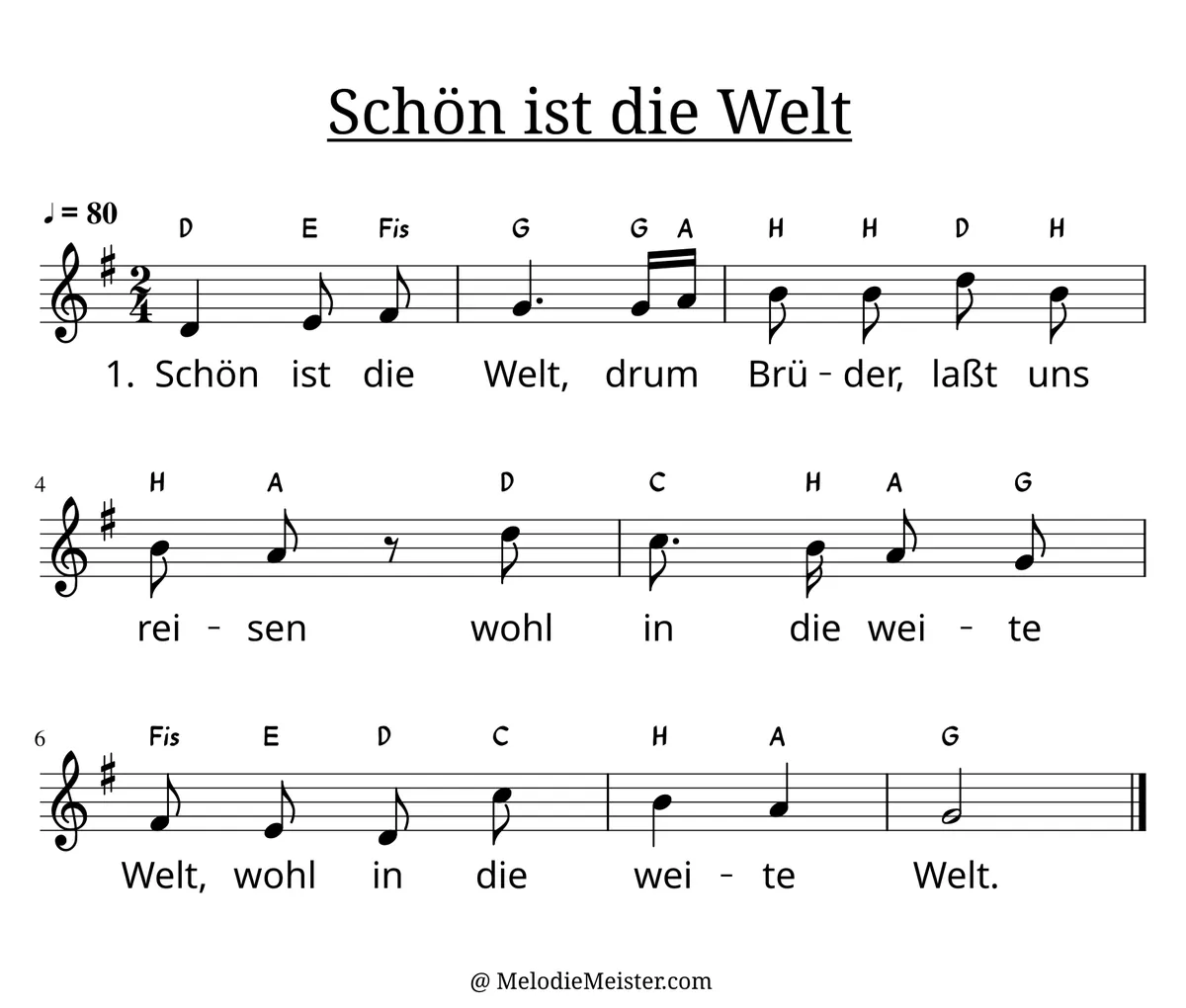 Notenblatt „Schön ist die Welt“. Einstimmige Melodie im Violinschlüssel, G-Dur, 2/4-Takt, mit der 1. Strophe des Liedtextes.