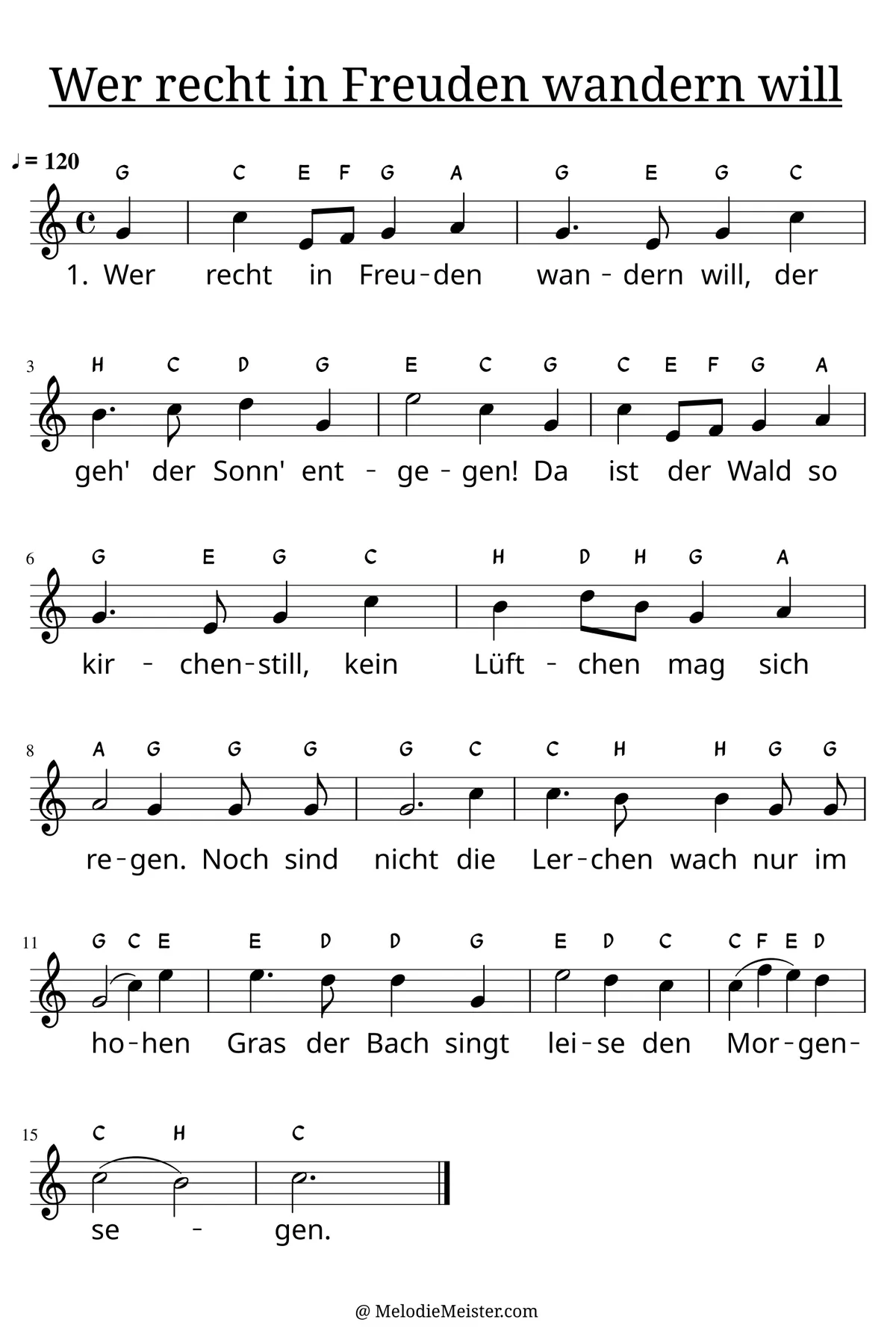 Notenblatt „Wer recht in Freuden wandern will“. Einstimmige Melodie im Violinschlüssel, C-Dur, 4/4-Takt, mit der 1. Strophe des Liedtextes.