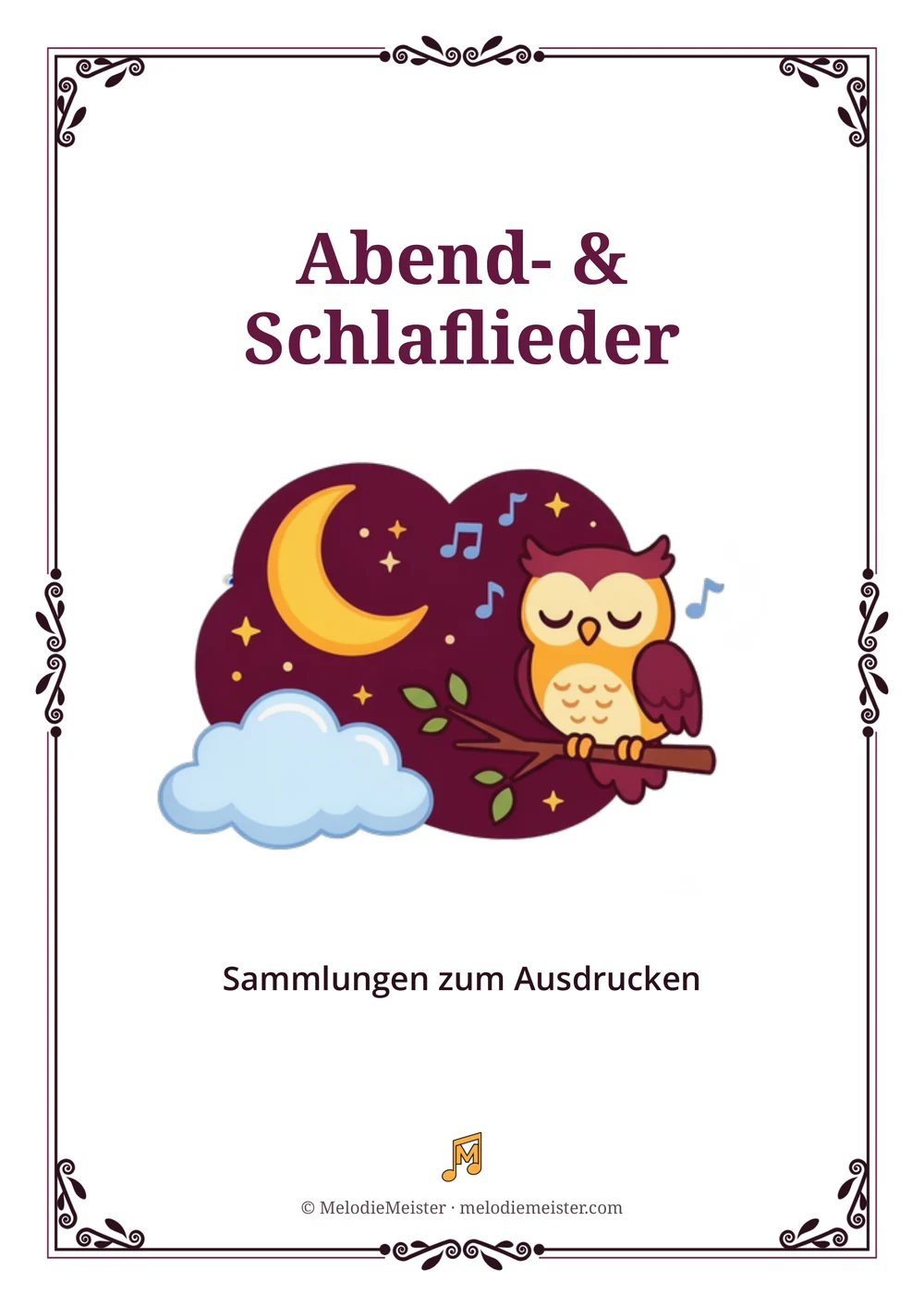 Weißes Blatt mit dunkelrotem Zierrahmen und der Überschrift „Abend- & Schlaflieder“; in der Mitte eine Cartoon-Illustration einer Eule mit geschlossenen Augen auf einem Ast vor dem Nachthimmel mit Mondsichel, Sternen, einer Wolke und Notensymbolen, darunter die Zeile „Sammlungen zum Ausdrucken“