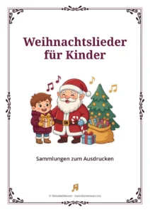 Weißes Blatt mit dunkelrotem Zierrahmen und der Überschrift „Weihnachtslieder für Kinder“; in der Mitte eine Cartoon-Illustration eines Kindes mit Geschenk neben dem lächelnden Weihnachtsmann, daneben ein geschmückter Tannenbaum mit einem Sack voller Geschenke und Notensymbolen, darunter die Zeile „Sammlungen zum Ausdrucken“