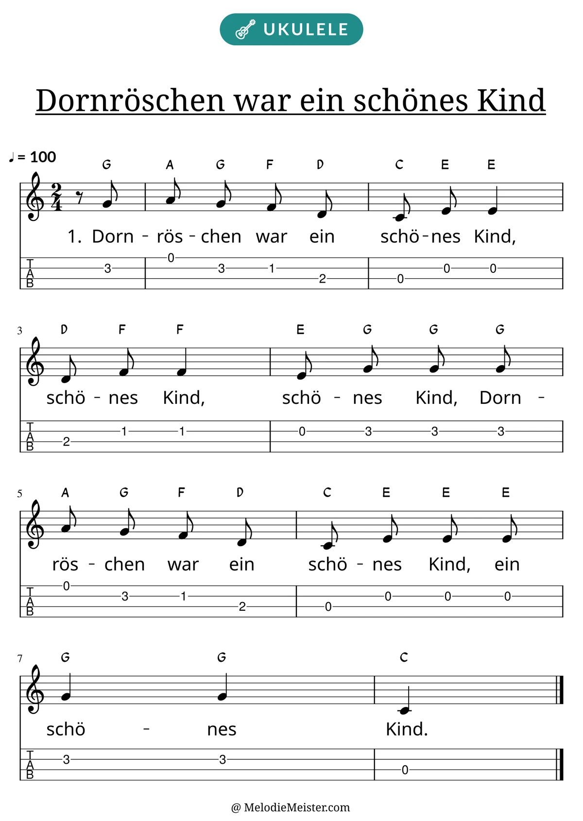 Notenblatt „Dornröschen war ein schönes Kind“ für Ukulele: Melodie mit Buchstaben über den Noten, darunter der Liedtext der 1. Strophe und die Ukulele-Tabulatur mit Bundzahlen.