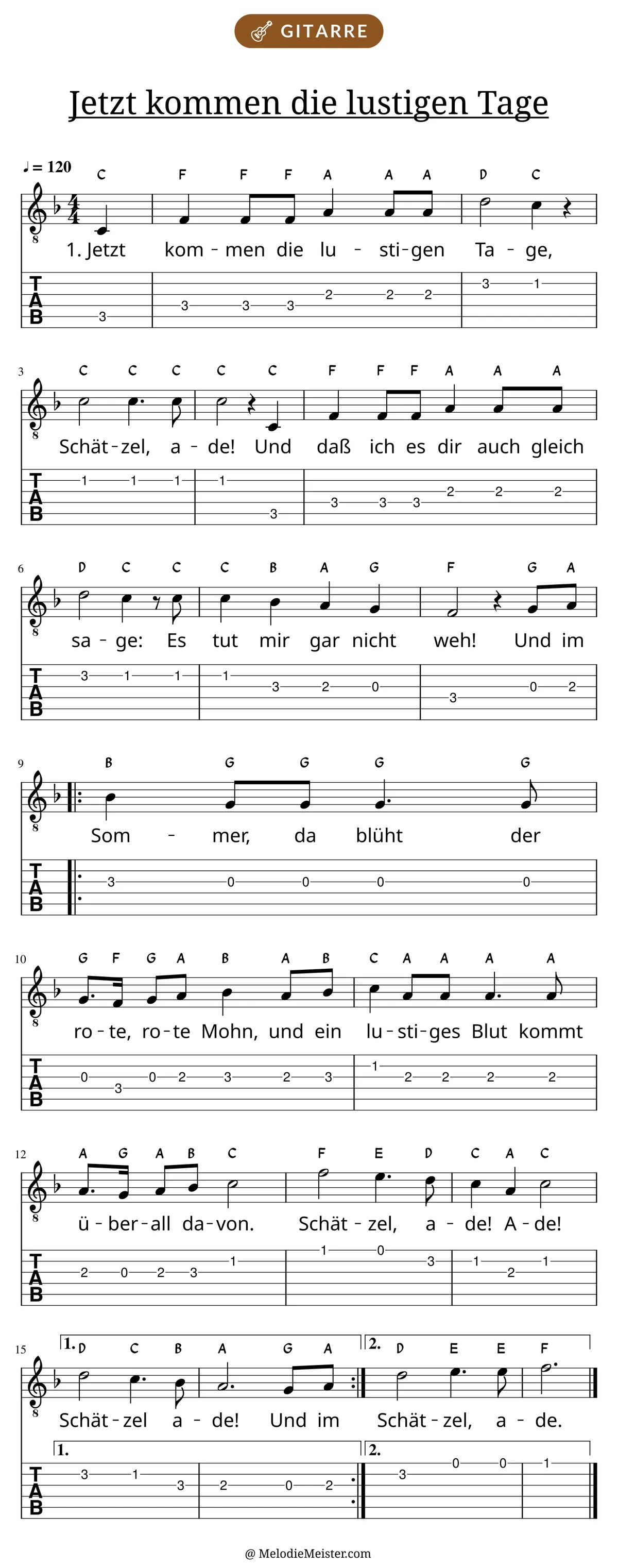 Notenblatt „Jetzt kommen die lustigen Tage“ für Gitarre: Melodie mit Buchstaben über den Noten, darunter der Liedtext der 1. Strophe und die Gitarren-Tabulatur mit Bundzahlen.