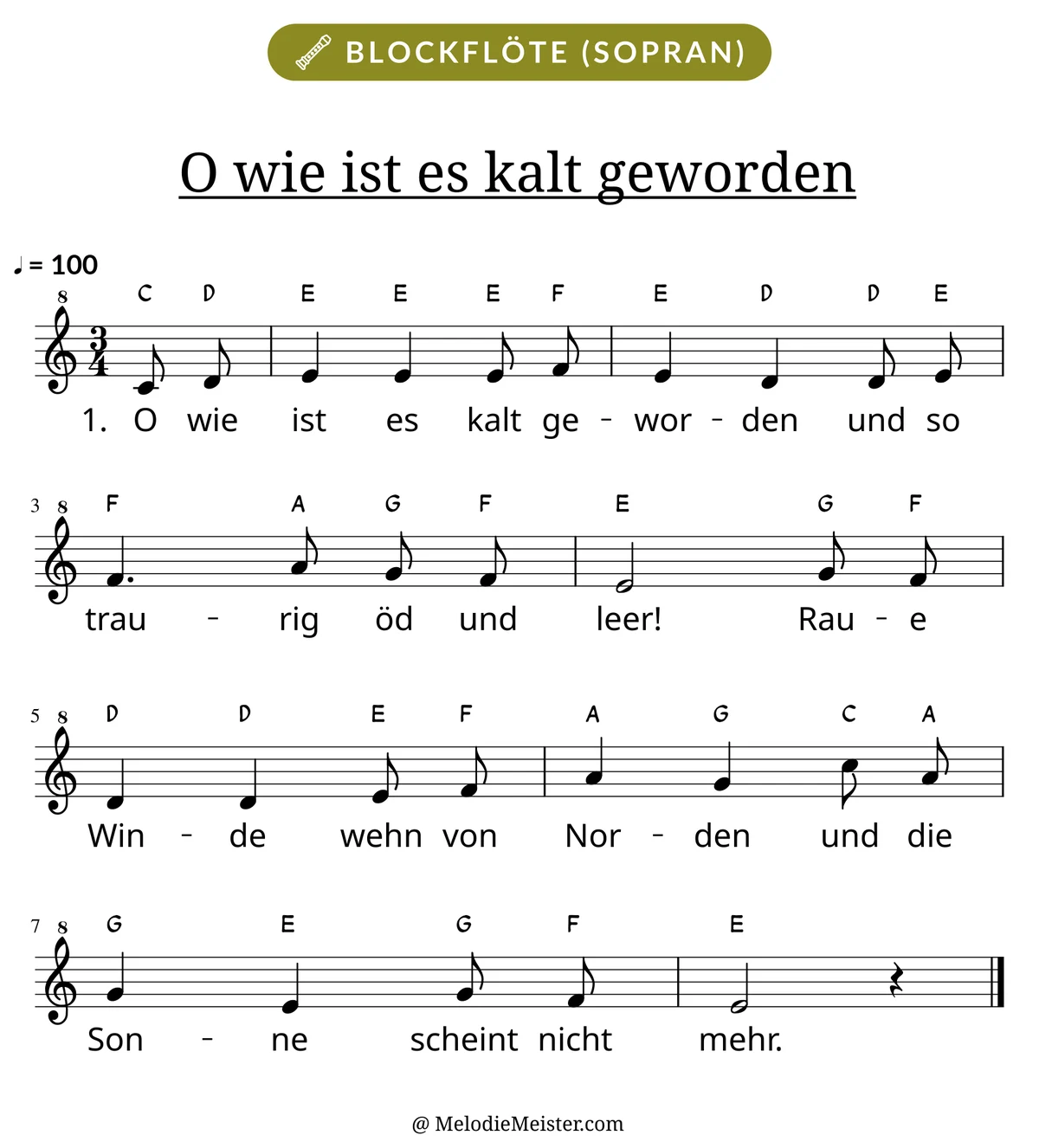 Notenblatt „O wie ist es kalt geworden“ für Blockflöte: Melodie mit Buchstaben über den Noten, darunter der Liedtext der 1. Strophe.