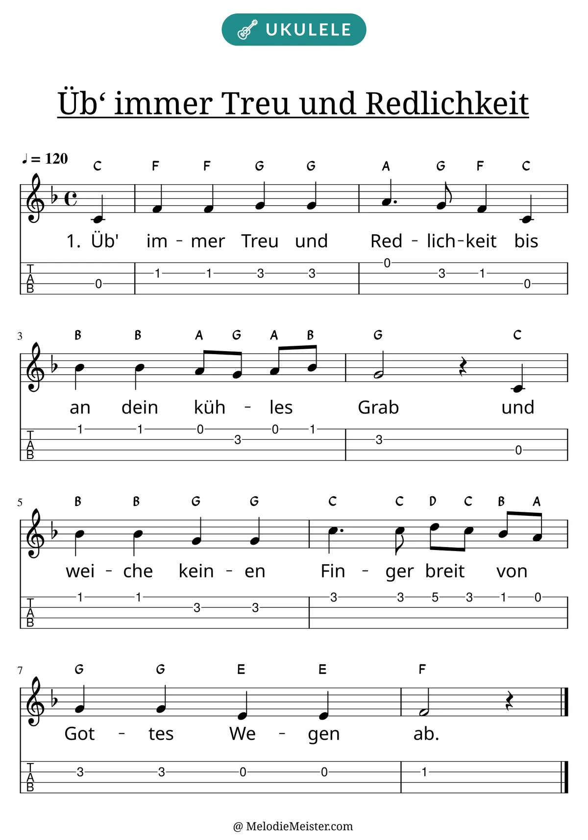 Notenblatt „Üb‘ immer Treu und Redlichkeit“ für Ukulele: Melodie mit Buchstaben über den Noten, darunter der Liedtext der 1. Strophe und die Ukulele-Tabulatur mit Bundzahlen.